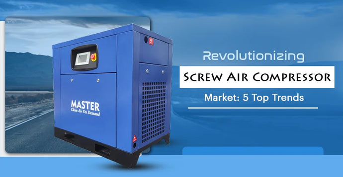 Powering a Sustainable Future: 5 Trends Transforming the Screw Air Compressor Market